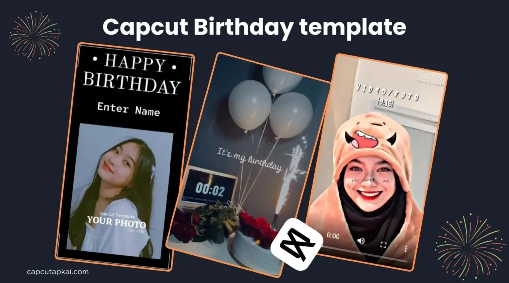 Capcut birthday template Capcut Birthday template