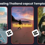 Healing Thailand capcut template