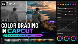 featured 2 1 Color Grading in CapCut: 15 Proven Steps to Pro Win